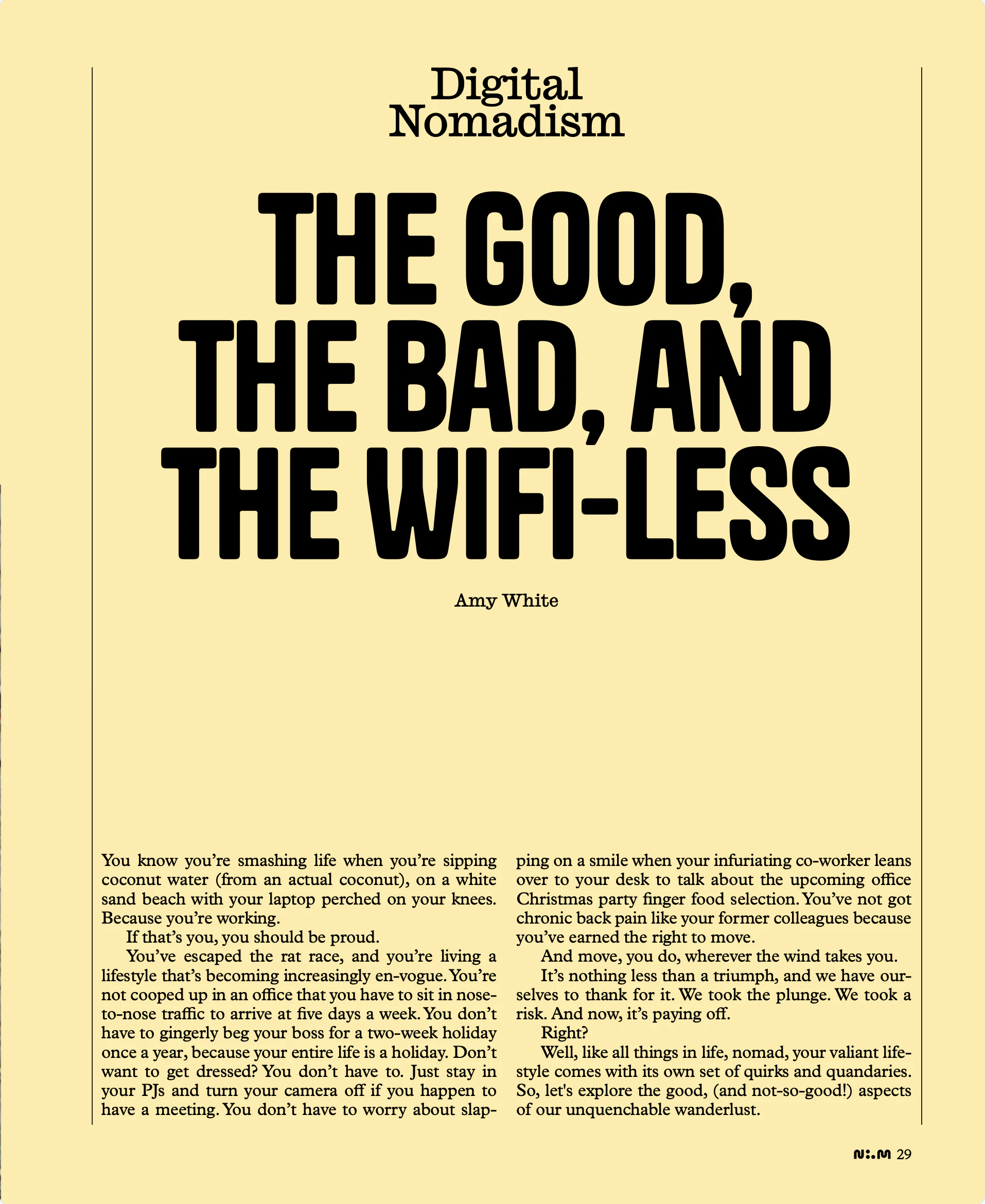 The Good, the Bad, and the WiFi-less